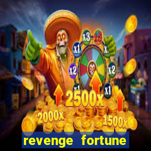 revenge fortune tiger 2